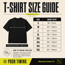 Poor Timing 001 T-Shirt