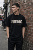 Poor Timing 001 T-Shirt